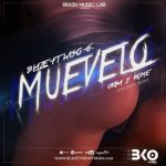 Blaze The Hitman Ft. Wiso G - Muevelo MP3